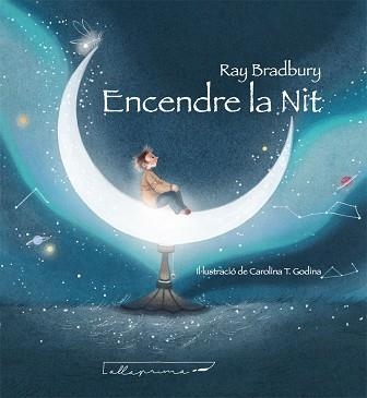 ENCENDRE LA NIT | 9788412241037 | BRADBURY, RAY | Llibreria Aqualata | Comprar llibres en català i castellà online | Comprar llibres Igualada