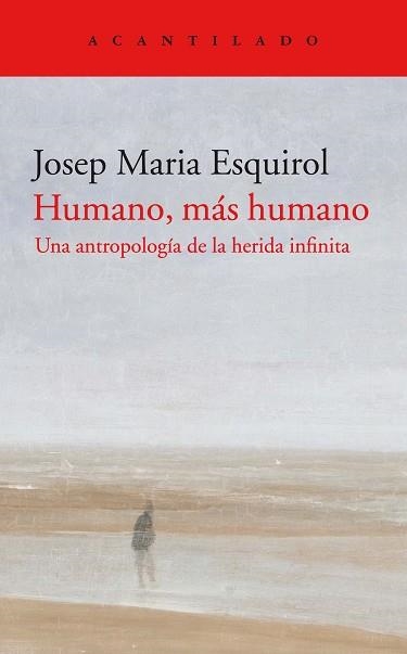 HUMANO, MÁS HUMANO | 9788418370311 | ESQUIROL CALAF, JOSEP MARIA | Llibreria Aqualata | Comprar llibres en català i castellà online | Comprar llibres Igualada