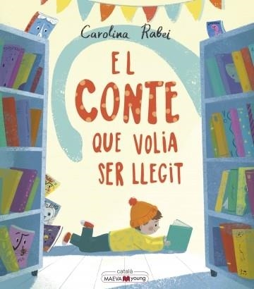 CONTE QUE VOLIA SER LLEGIT, EL | 9788418184291 | RABEI, CAROLINA | Llibreria Aqualata | Comprar llibres en català i castellà online | Comprar llibres Igualada