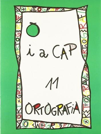 PUNT I A CAP ORTOGRAFIA 11 | 9788478871117 | AA.VV | Llibreria Aqualata | Comprar llibres en català i castellà online | Comprar llibres Igualada