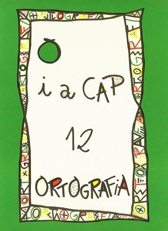 PUNT I A CAP ORTOGRAFIA 12 | 9788478871124 | AAVV | Llibreria Aqualata | Comprar llibres en català i castellà online | Comprar llibres Igualada