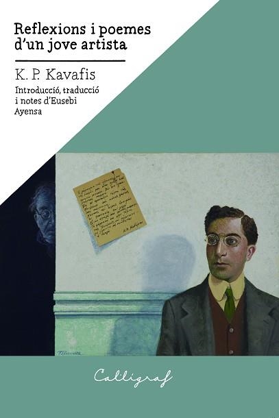 REFLEXIONS I POEMES D'UN JOVE ARTISTA | 9788412212365 | KAVAFIS, KONSTANDINOS P. | Llibreria Aqualata | Comprar llibres en català i castellà online | Comprar llibres Igualada