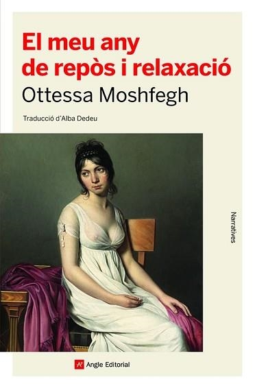 MEU ANY DE REPÒS I RELAXACIÓ, EL | 9788418197550 | MOSHFEGH, OTTESSA | Llibreria Aqualata | Comprar libros en catalán y castellano online | Comprar libros Igualada