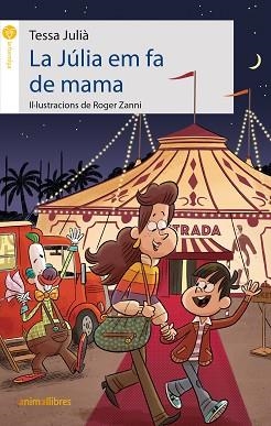 JÚLIA EM FA DE MAMA, LA | 9788418592058 | JULIÀ, TESSA | Llibreria Aqualata | Comprar llibres en català i castellà online | Comprar llibres Igualada