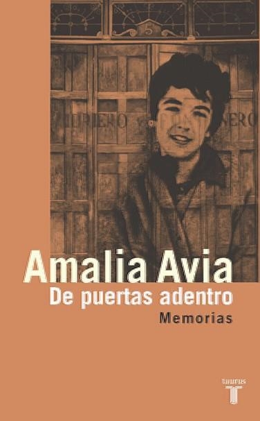 DE PUERTAS ADENTRO. MEMORIAS (MEMORIAS Y BIOGRAFIAS) | 9788430605439 | AVIA, AMALIA | Llibreria Aqualata | Comprar llibres en català i castellà online | Comprar llibres Igualada