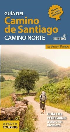 GUÍA DEL CAMINO DE SANTIAGO. CAMINO NORTE | 9788491583707 | POMBO RODRÍGUEZ, ANTÓN | Llibreria Aqualata | Comprar llibres en català i castellà online | Comprar llibres Igualada