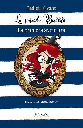 SEÑORITA BUBBLE, LA. LA PRIMERA AVENTURA | 9788469866375 | COSTAS, LEDICIA | Llibreria Aqualata | Comprar llibres en català i castellà online | Comprar llibres Igualada