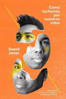 CÓMO LUCHAMOS POR NUESTRAS VIDAS | 9788412261752 | JONES SAEED | Llibreria Aqualata | Comprar llibres en català i castellà online | Comprar llibres Igualada