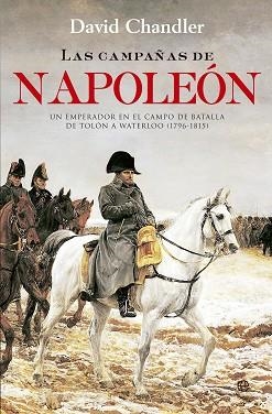 CAMPAÑAS DE NAPOLEÓN, LAS | 9788490603260 | CHANDLER, DAVID | Llibreria Aqualata | Comprar llibres en català i castellà online | Comprar llibres Igualada