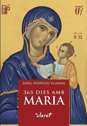 365 DIES AMB MARIA | 9788491363651 | RODRÍGUEZ VILAGRAN, ÀNGEL | Llibreria Aqualata | Comprar llibres en català i castellà online | Comprar llibres Igualada