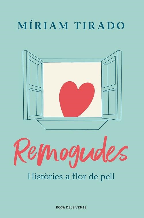 REMOGUDES | 9788418033780 | TIRADO, MÍRIAM | Llibreria Aqualata | Comprar llibres en català i castellà online | Comprar llibres Igualada