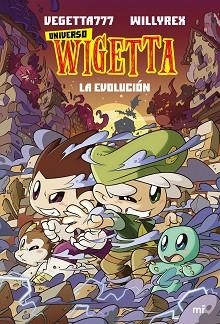 UNIVERSO WIGETTA 2. LA EVOLUCIÓN | 9788427048362 | VEGETTA777 / WILLYREX | Llibreria Aqualata | Comprar llibres en català i castellà online | Comprar llibres Igualada