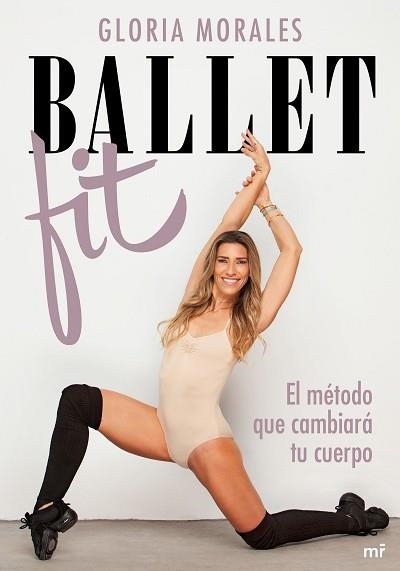 BALLET FIT | 9788427048461 | MORALES, GLORIA | Llibreria Aqualata | Comprar llibres en català i castellà online | Comprar llibres Igualada