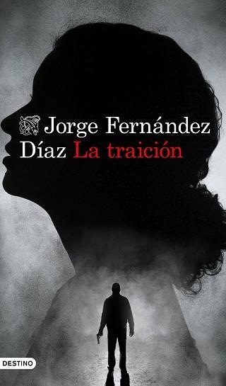 TRAICIÓN, LA | 9788423359257 | FERNÁNDEZ DÍAZ, JORGE | Llibreria Aqualata | Comprar llibres en català i castellà online | Comprar llibres Igualada