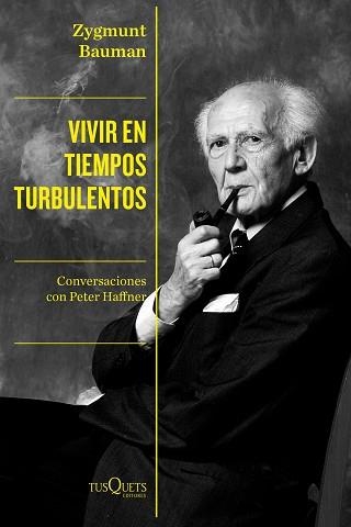 VIVIR EN TIEMPOS TURBULENTOS | 9788490669471 | BAUMAN, ZYGMUNT | Llibreria Aqualata | Comprar llibres en català i castellà online | Comprar llibres Igualada