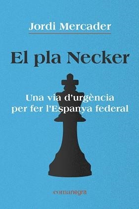 PLA NECKER, EL | 9788418022791 | MERCADER, JORDI | Llibreria Aqualata | Comprar llibres en català i castellà online | Comprar llibres Igualada