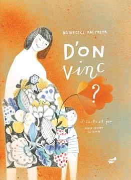 D'ON VINC? | 9788416817955 | KACPRZYK, AGNIESZKA | Llibreria Aqualata | Comprar llibres en català i castellà online | Comprar llibres Igualada