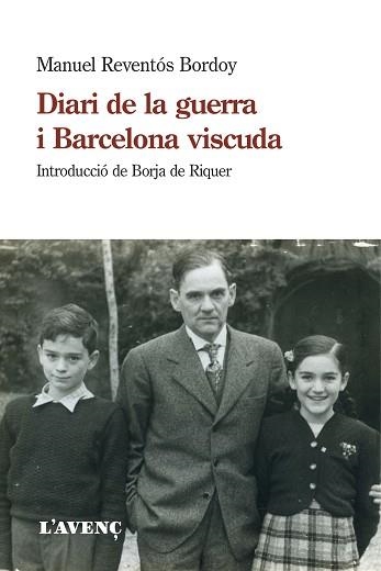 DIARI DE LA GUERRA I BARCELONA VISCUDA | 9788418680021 | REVENTÓS BORDOY, MANUEL | Llibreria Aqualata | Comprar llibres en català i castellà online | Comprar llibres Igualada