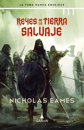 REYES DE LA TIERRA SALVAJE (LA BANDA 1) | 9788412299243 | EAMES, NICHOLAS | Llibreria Aqualata | Comprar llibres en català i castellà online | Comprar llibres Igualada