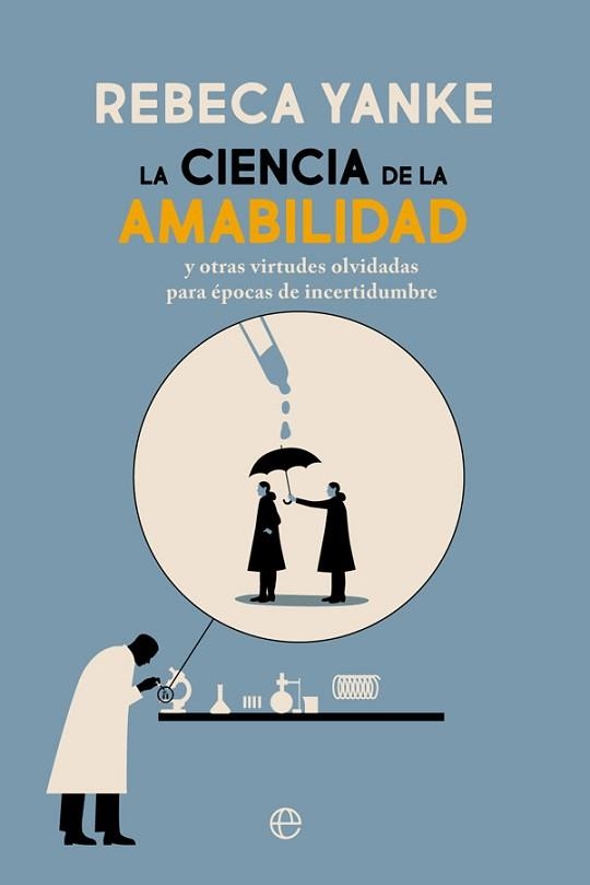 CIENCIA DE LA AMABILIDAD, LA | 9788413840246 | YANKE, REBECA | Llibreria Aqualata | Comprar llibres en català i castellà online | Comprar llibres Igualada