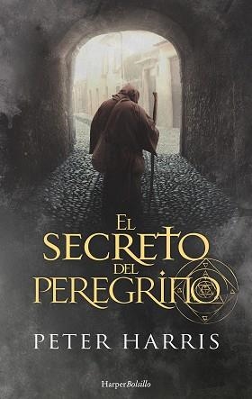 SECRETO DEL PEREGRINO, EL | 9788417216986 | HARRIS, PETER | Llibreria Aqualata | Comprar llibres en català i castellà online | Comprar llibres Igualada