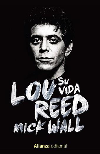 LOU REED: SU VIDA | 9788413622644 | WALL, MICK | Llibreria Aqualata | Comprar llibres en català i castellà online | Comprar llibres Igualada