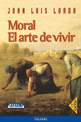 MORAL. EL ARTE DE VIVIR | 9788482398440 | LORDA IÑARRA, JUAN LUIS | Llibreria Aqualata | Comprar llibres en català i castellà online | Comprar llibres Igualada