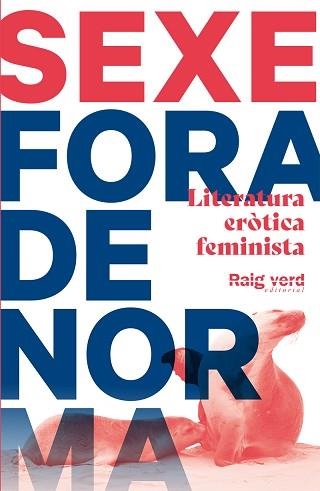 SEXE FORA DE NORMA | 9788417925505 | VV. AA. | Llibreria Aqualata | Comprar libros en catalán y castellano online | Comprar libros Igualada