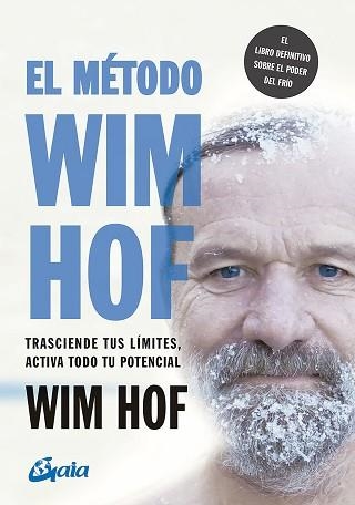 MÉTODO WIM HOF, EL | 9788484458838 | HOF, WIM | Llibreria Aqualata | Comprar llibres en català i castellà online | Comprar llibres Igualada