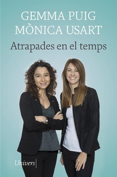 ATRAPADES EN EL TEMPS | 9788418375354 | USART, MÒNICA / PUIG, GEMMA | Llibreria Aqualata | Comprar llibres en català i castellà online | Comprar llibres Igualada