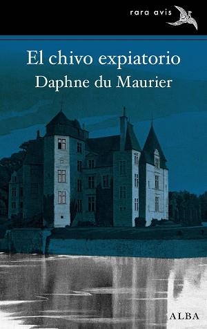 CHIVO EXPIATORIO, EL | 9788490657423 | DU MAURIER, DAPHNE | Llibreria Aqualata | Comprar llibres en català i castellà online | Comprar llibres Igualada