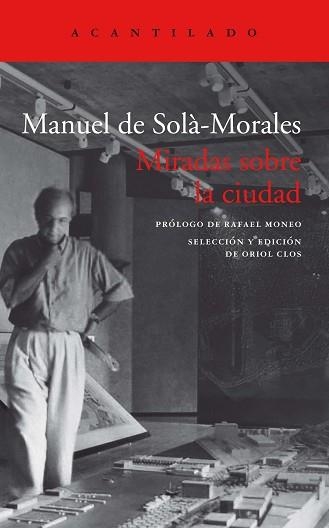 MIRADAS SOBRE LA CIUDAD | 9788418370182 | DE SOLÀ-MORALES I RUBIÓ, MANUEL | Llibreria Aqualata | Comprar llibres en català i castellà online | Comprar llibres Igualada