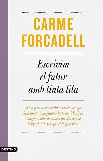 ESCRIVIM EL FUTUR AMB TINTA LILA | 9788497103138 | FORCADELL, CARME | Llibreria Aqualata | Comprar llibres en català i castellà online | Comprar llibres Igualada