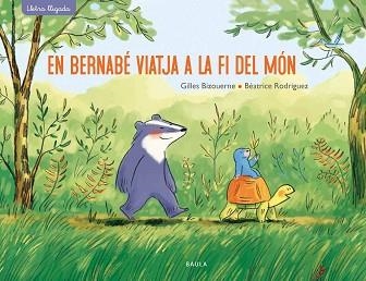 BERNABÉ VIATJA A LA FI DEL MÓN, EN | 9788447942701 | BIZOUERNE, GILLES | Llibreria Aqualata | Comprar llibres en català i castellà online | Comprar llibres Igualada