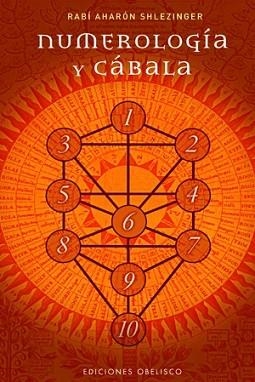 NUMEROLOGÍA Y CÁBALA | 9788497774796 | SHLEZINGER, AHARÓN | Llibreria Aqualata | Comprar llibres en català i castellà online | Comprar llibres Igualada