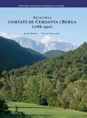 ATLES DELS COMTATS DE CERDANYA I BERGA (V788-990) | 9788423208111 | BOLÒS I MASCLANS, JORDI/HURTADO I CUEVAS, VÍCTOR | Llibreria Aqualata | Comprar llibres en català i castellà online | Comprar llibres Igualada