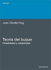 TEORIA DEL BUQUE: FLOTABILIDAD Y ESTABILIDAD | 9788483014752 | OLIVELLA PUIG, JOAN | Llibreria Aqualata | Comprar llibres en català i castellà online | Comprar llibres Igualada