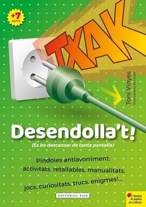 TXAK. DESENDOLLA'T! | 9788418434433 | VINYES, TONI | Llibreria Aqualata | Comprar llibres en català i castellà online | Comprar llibres Igualada