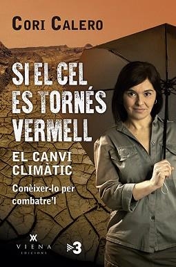 SI EL CEL ES TORNÉS VERMELL | 9788417998790 | CALERO LÓPEZ, CORI | Llibreria Aqualata | Comprar llibres en català i castellà online | Comprar llibres Igualada