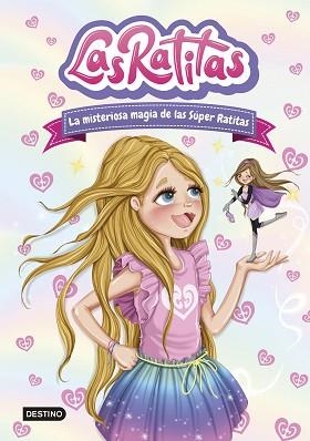 RATITAS 3, LAS. LA MISTERIOSA MAGIA DE LAS SÚPER RATITAS | 9788408237099 | RATITAS, LAS | Llibreria Aqualata | Comprar llibres en català i castellà online | Comprar llibres Igualada