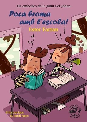 POCA BROMA AMB L'ESCOLA! | 9788417207298 | FARRAN NACHER, ESTER | Llibreria Aqualata | Comprar llibres en català i castellà online | Comprar llibres Igualada