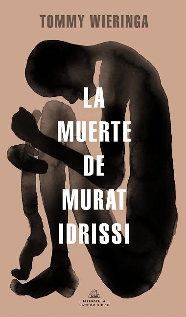 MUERTE DE MURAT IDRISSI, LA | 9788439737407 | WIERINGA, TOMMY | Llibreria Aqualata | Comprar llibres en català i castellà online | Comprar llibres Igualada