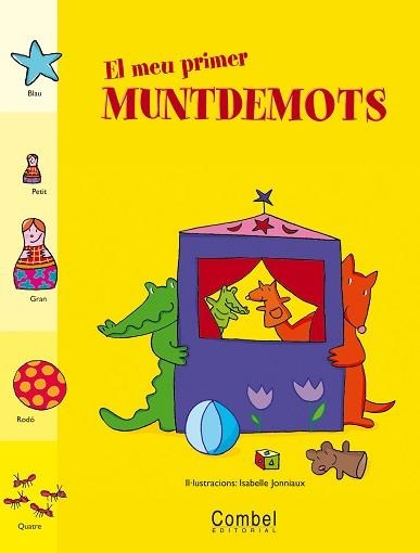 MUNTDEMOTS, EL MEU PRIMER | 9788478647903 | JONNIAUS, ISABELLE (IL.LUSTRADORA) | Llibreria Aqualata | Comprar llibres en català i castellà online | Comprar llibres Igualada