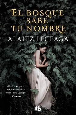 BOSQUE SABE TU NOMBRE, EL | 9788413143217 | LECEAGA, ALAITZ | Llibreria Aqualata | Comprar llibres en català i castellà online | Comprar llibres Igualada