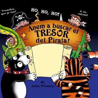 ANEM A BUSCAR EL TRESOR DEL PIRATA ! | 9788478647958 | O'LEARY, JOHN | Llibreria Aqualata | Comprar llibres en català i castellà online | Comprar llibres Igualada