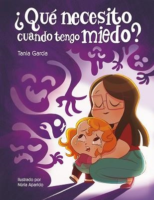 QUÉ NECESITO CUANDO TENGO MIEDO? | 9788448857738 | GARCÍA, TANIA | Llibreria Aqualata | Comprar llibres en català i castellà online | Comprar llibres Igualada