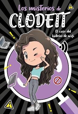 MISTERIOS DE CLODETT 1. EL CASO DEL LADRÓN DE WIFI | 9788418038709 | CLODETT, | Llibreria Aqualata | Comprar llibres en català i castellà online | Comprar llibres Igualada