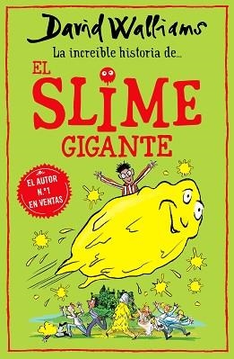 INCREÍBLE HISTORIA DE, LA ... EL SLIME GIGANTE | 9788418318771 | WALLIAMS, DAVID | Llibreria Aqualata | Comprar llibres en català i castellà online | Comprar llibres Igualada