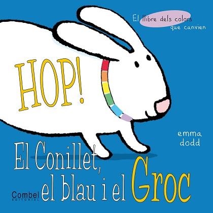 CONILLET, EL BLAU I EL GROC, EL | 9788478648191 | DODD, EMMA | Llibreria Aqualata | Comprar llibres en català i castellà online | Comprar llibres Igualada