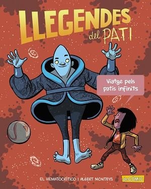 LLEGENDES DEL PATI. VIATGE PELS PATIS INFINITS | 9788448952877 | HEMATOCRÍTICO, EL | Llibreria Aqualata | Comprar llibres en català i castellà online | Comprar llibres Igualada